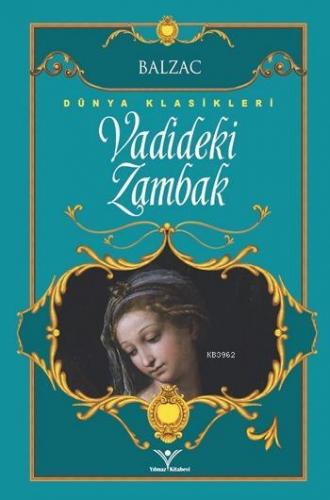 Vadideki Zambak | Honore De Balzac | Yılmaz Kitabevi