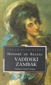 Vadideki Zambak | Honore De Balzac | Oğlak Yayınları