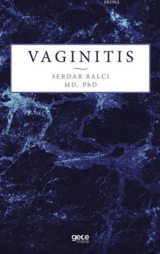 Vaginitis | Serdar Balcı | Gece Kitaplığı Yayınları