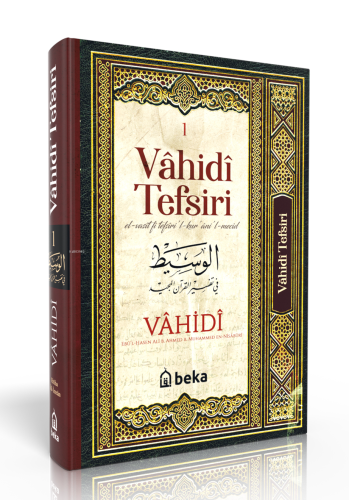 Vahidi Tefsiri – 1. Cilt | Vahidi En Nisaburi | Beka Yayınları