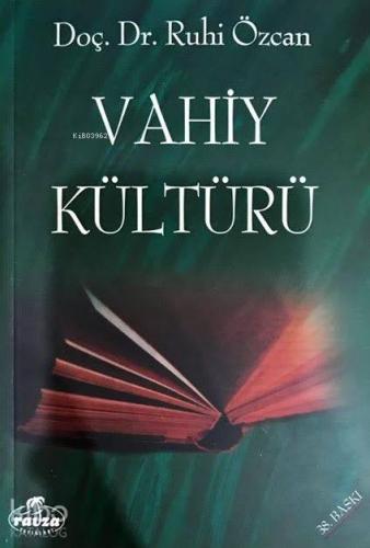 Vahiy Kültürü | Ruhi Özcan | Ravza Yayınları