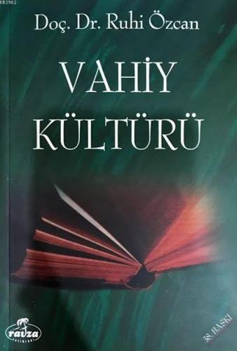 Vahiy Kültürü | Ruhi Özcan | Ravza Yayınları