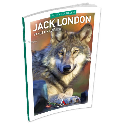 Vahşetin Çağrısı | Jack London | Aperatif Kitap Yayınları