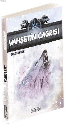 Vahşetin Çağrısı | Jack London | Kumran Yayınları