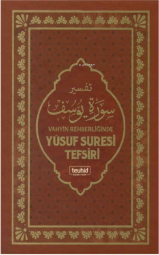 Vahyin Rehberliğinde Yusuf Suresi Tefsiri | Halis Bayancuk | Tevhid Ba