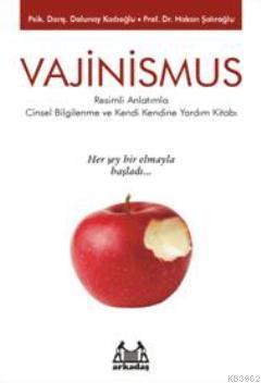 Vajinismus; Cinsel Bilgilenme ve Kendi Kendine Yardım Kitabı | Dolunay