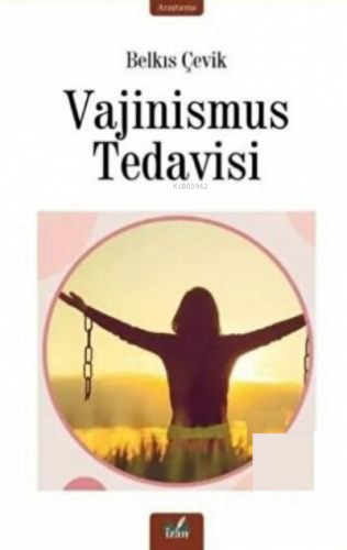 Vajinismus | Belkıs Çevik | İzan Yayıncılık