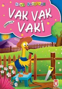 Vak Vak Vaki | Müjgan Şeyhi | Timaş Çocuk