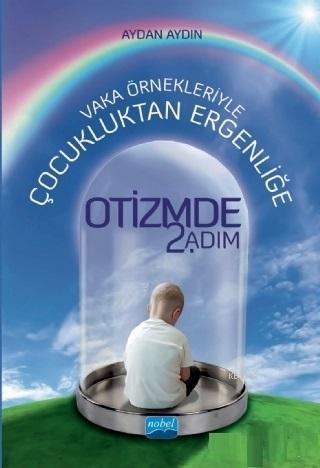 Vaka Örnekleriyle Çocukluktan Ergenliğe Otizmde 2. Adım | Aydan Aydın 