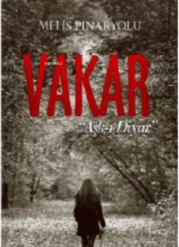 Vakar | Melis Pınaryolu | Karina Kitap