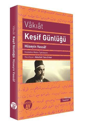 Vakıat - Keşif Günlüğü | Osmanzade Hüseyin Vassaf | Büyüyen Ay Yayınla