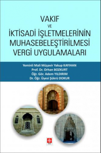 Vakıf ve İktisadi İşletmelerinin Muhasebeleştirilmesi Vergi Uygulamala