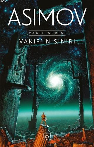 Vakıf'ın Sınırı | Isaac Asimov | İthaki Yayınları