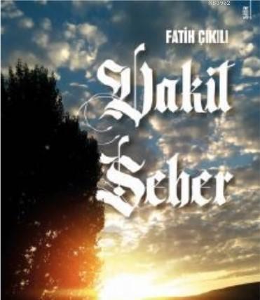 Vakit Seher | Fatih Çıkılı | Karina Kitap