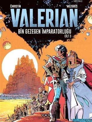 Valerian Cilt 2 - Bin Gezegen İmparatorluğu | Jean-Claude Mezieres | Y