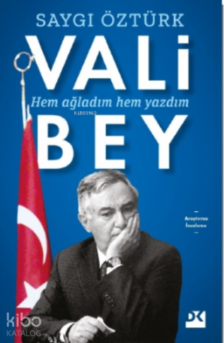 Vali Bey | Saygı Öztürk | Doğan Kitap