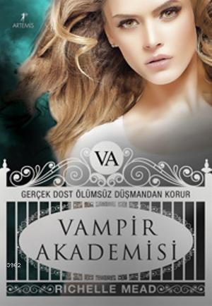 Vampir Akademisi | Richelle Mead | Artemis Yayınları