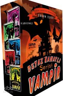 Vampir; Beyaz Kanatlı Serisi | Erkan İşeri | Pinus Kitap