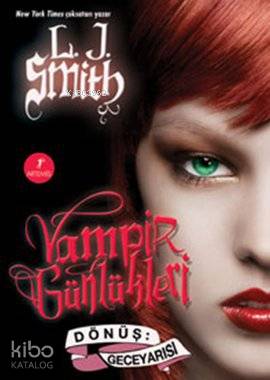 Vampir Günlükleri & Dönüş-Geceyarısı 5. Kitap | L. J. Smith | Artemis 