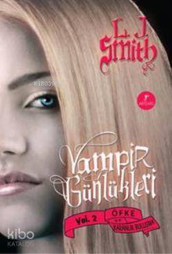 Vampir Günlükleri & Öfke ve Karanlık Buluşma | L. J. Smith | Artemis Y