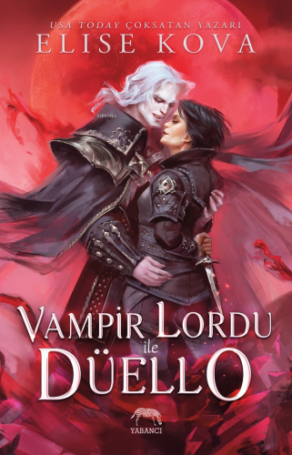 Vampir Lordu ile Düello | Elise Kova | Yabancı Yayınları