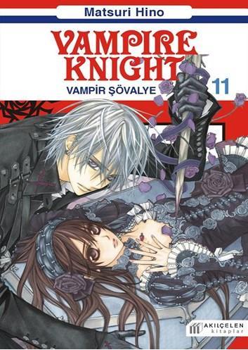 Vampire Knight - Vampir Şövalye 11 | Matsuri Hino | Akılçelen Kitaplar