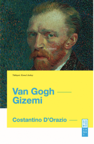 Van Gogh Gizemi | Costantino D'orazio | Ketebe Yayınları