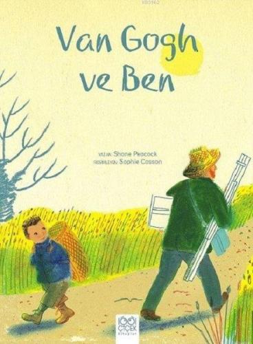 Van Gogh ve Ben | Shane Peacock | 1001 Çiçek Kitaplar