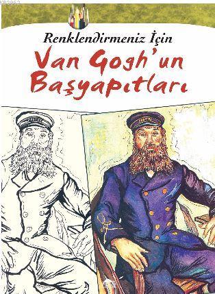 Van Gogh'un Başyapıtları; Renklendirmeniz İçin | Kolektif | Maya Kitap