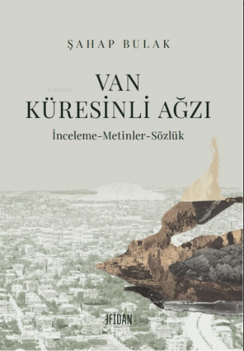 Van Küresinli Ağzı | Şahap Bulak | Fidan Yayınları