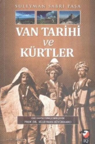 Van Tarihi Ve Kürtler | Süleyman Sabri Paşa | IQ Kültür Sanat Yayıncıl