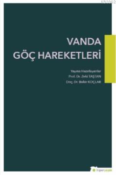 Vanda Göç Hareketleri | Zeki Taştan | Hiper Yayınları