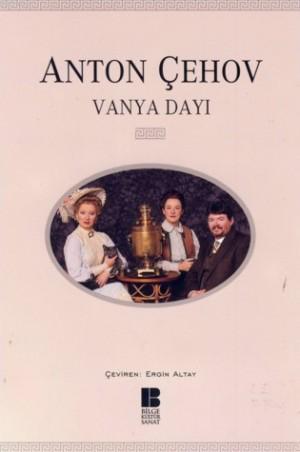 Vanya Dayı | Anton Pavloviç Çehov | Bilge Kültür Sanat