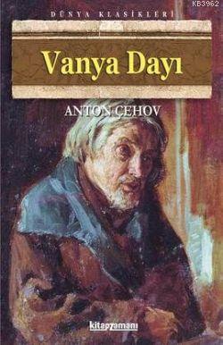 Vanya Dayı | Anton Pavloviç Çehov | Kitapzamanı