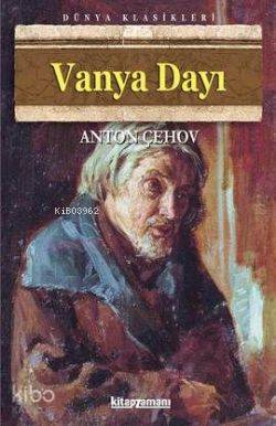 Vanya Dayı | Anton Pavloviç Çehov | Kitapzamanı