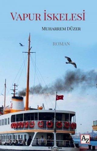 Vapur İskelesi | Muharrem Düzer | Az Kitap