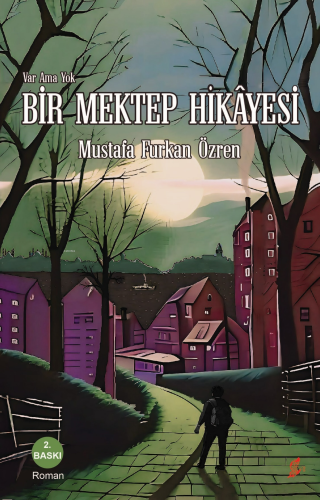 Var Ama Yok; Bir Mektep Hikayesi | Mustafa Furkan Özren | Okur Kitaplı