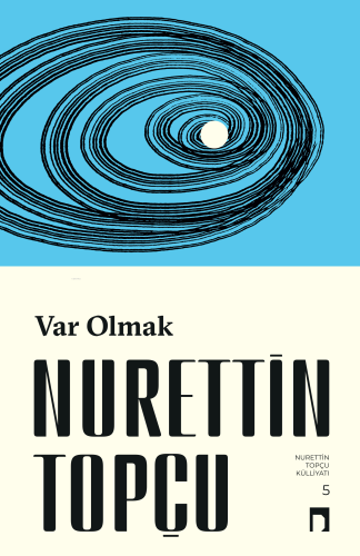 Var Olmak | Nurettin Topçu | Dergah Yayınları