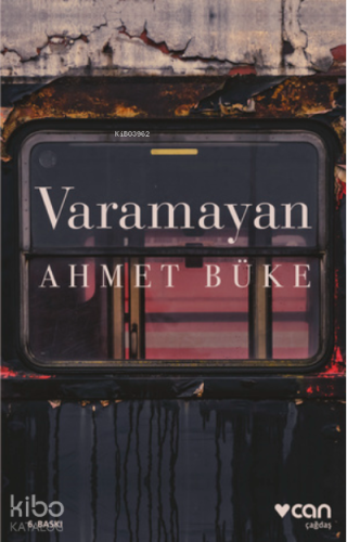 Varamayan | Ahmet Büke | Can Yayınları