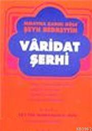 Varidat Şerhi Şeyh Bedrettin | Muhammed Nur | Esma Yayınları