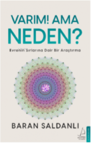 Varım! Ama Neden? | Baran Saldanlı | Destek Yayınları