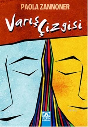 Varış Çizgisi | Paola Zannoner | Altın Kitaplar