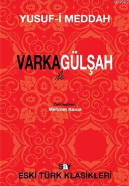 Varka İle Gülşah | Yusuf-ı Meddah | Say Yayınları