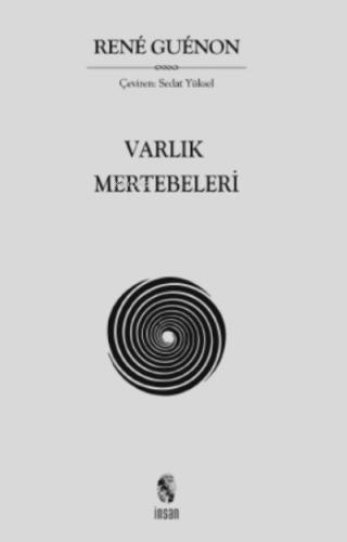 Varlık Mertebeleri | Rene Guenon | İnsan Yayınları