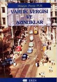 Varlık Vergisi ve Azınlıklar | Hüseyin Perviz Pur | Eren Yayıncılık ve