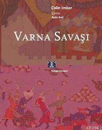 Varna Savaşı | Colin Imber | Kitap Yayınevi