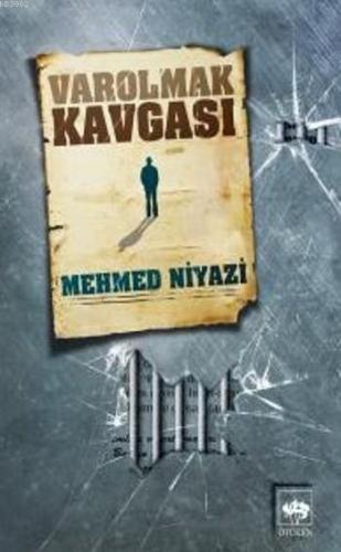 Varolmak Kavgası | Mehmed Niyazi | Ötüken Neşriyat