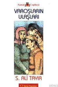 Varoşların Ulaşları | Sabahattin Ali Tayır | Sorun yayınları