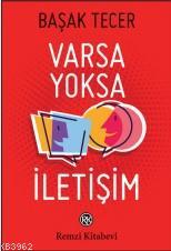 Varsa Yoksa İletişim | Başak Tecer | Remzi Kitabevi