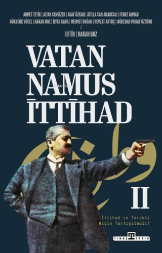 Vatan Namus İttihad 2 | Hakan Boz | Timaş Yayınları